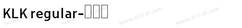 KLK regular字体转换